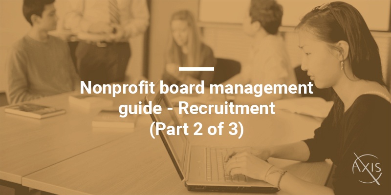Axis_Blog_Nonprofit-board-management-guide---Recruitment-(Part-2-of-3).jpg