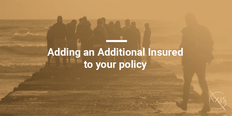 Adding an Additional Insured to your policy